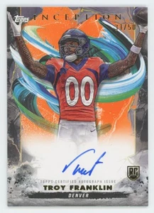 2024 Topps Inception Orange Autograph Troy Franklin Rookie Auto 31/50 Denver - Bild 1 von 2
