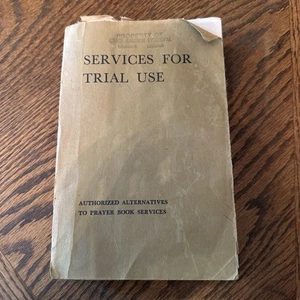 SERVICES FOR TRIAL USE: Authorized Alternatives to Prayer Book 1971 25A4647 - Picture 1 of 1