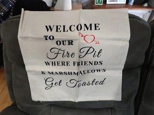 Welcome To Our Fire Pit Where Friends & Marshmallows Get Toasted Cushion Cover - Picture 1 of 5