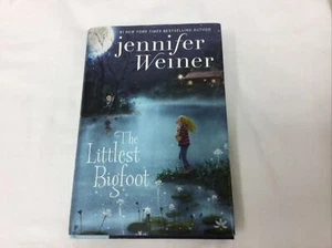 The Littlest Bigfoot by Jennifer Weiner Hardcover NEW Fiction - Picture 1 of 3