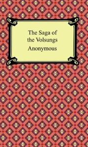 The Saga of the Volsungs - paperback, 1420926667, Eirikr Magnusson