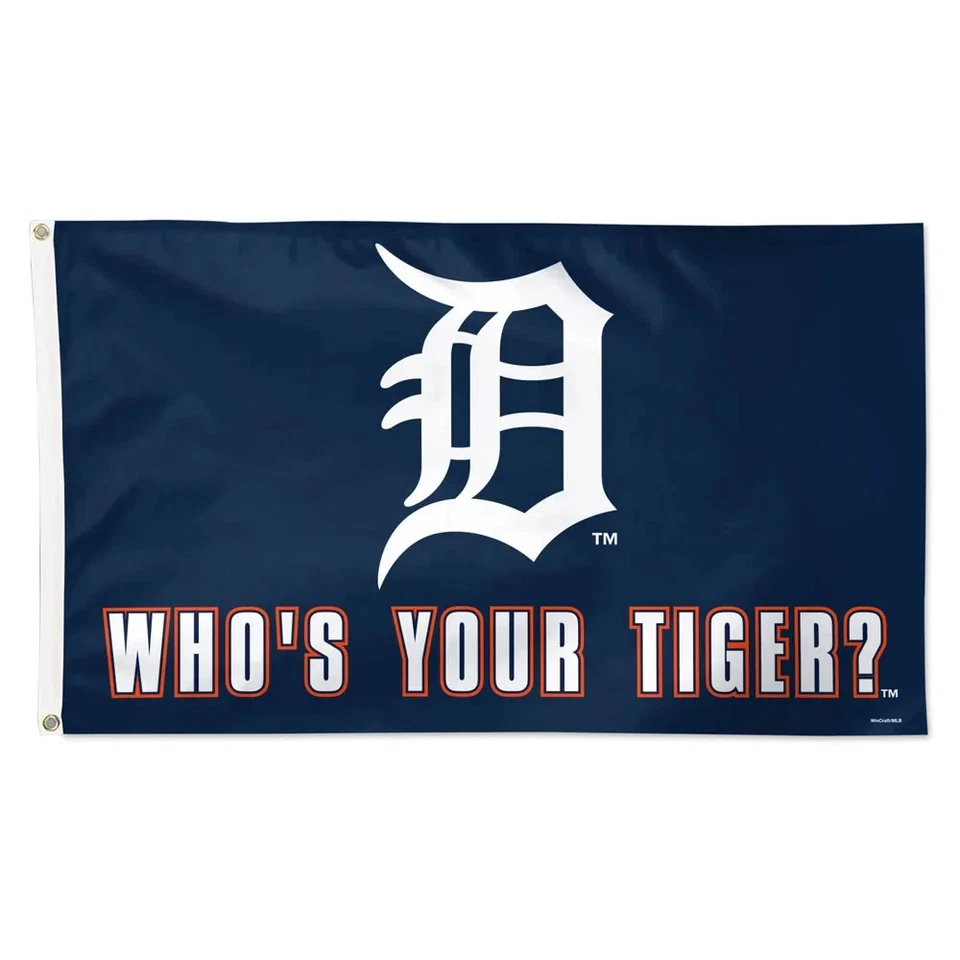 DETROIT TIGERS WHO'S YOUR TIGER? 3'X5' DELUXE FLAG WINCRAFT 🐯 - Image 1 of 1