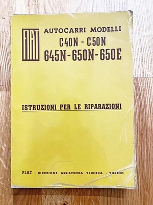 FIAT Autocarri Mod. C40N, C50N, 645N, 650N, 650E – Istruzioni per le Riparazioni - Bild 1 von 4