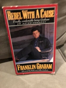 Rebel with a Cause (Finally Comfortable Being Graham) : An Autobiography by... - Picture 1 of 2