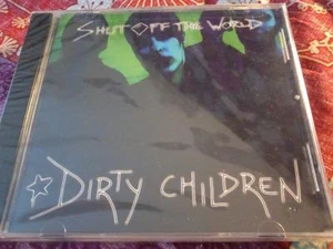 DIRTY CHILDREN Shut Off the World CD 2005 New & sealed POST FREE - Picture 1 of 2