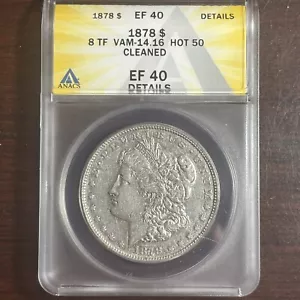 1878 8TF Morgan Silver Dollar - Wild Lips VAM 14.16 - XF40 Details - ANACS - Picture 1 of 2