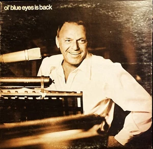 Frank Sinatra-Ol' Blue Eyes is Back LP VG+1973 Reprise 1st Edition PET RESCUE - Foto 1 di 7