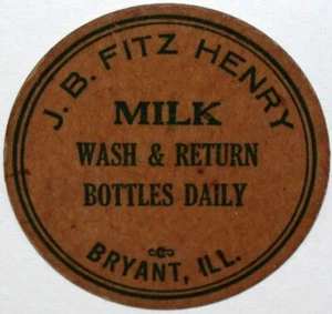 Vintage milk bottle cap J B FITZ HENRY Milk Bryant Illinois unused new old stock - Picture 1 of 2