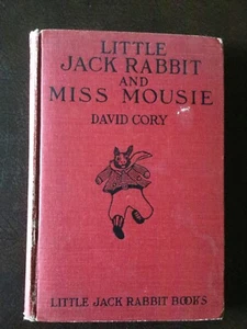Little Jack Rabbit and Miss Mousie,David Cory,1925, h/c 1st edition,series - Picture 1 of 11