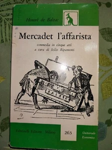 MERCADET L'AFFARISTA di Honoré de Balzac ed. Feltrinelli 1959 - Foto 1 di 6