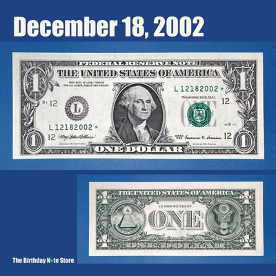 December 18, 2002 Birthday Anniversary $1 One Dollar Bill Serial Number 12182002 - Image 1 of 2