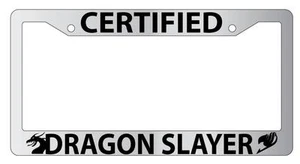 Chrome License Plate Frame Certified Dragon Slayer Auto Accessory Fairy Tail - Picture 1 of 1