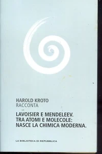 2012 LAVOISIER UND MENDELEEV ZWISCHEN ATOMEN UND MOLEKÜLEN ENTSTEHT MODERNE CHEMIE - KROTO - Bild 1 von 1