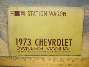 1973 Chevrolet Station Wagon Owners Manual - Good Used - 116" & 125" WB - Foto 1 di 4