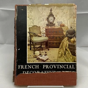 French Provincial Decorative Art  Catharine Oglesby  HC DJ 1951 Scribners - Picture 1 of 11