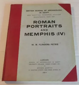 ROMAN PORTRAITS AND MEMPHIS (IV) by W.M. FLINDERS PETRIE - Archaeology in Egypt - Foto 1 di 6