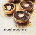 Mushrooms, Hendy, Alastair, Used; Good Book