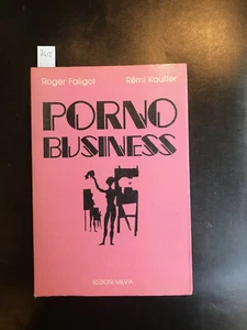 FALIGOT KAUFFER Porno business Torino Edizioni Milva 1989 - Foto 1 di 1
