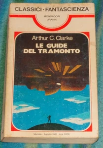 LE GUIDE DEL TRAMONTO ARTHUR C.CLARKE URANIA 1981 - Foto 1 di 2