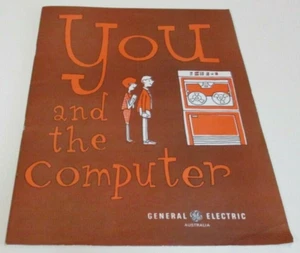 You and the Computer - General Electric Publication - 24 Pages - Vintage - 1965 - Bild 1 von 12