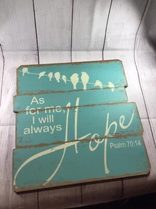 As For Me I WIll Always Hope Psalms 70:14 Wooden Sign - Picture 1 of 11