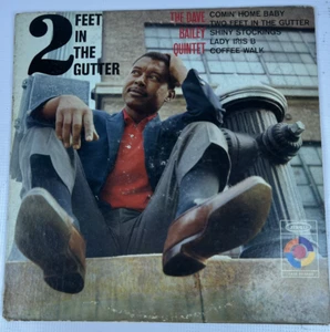 2 FEET IN THE GUTTER- THE  DAVE BAILEY QUINTET FIRST PRESSING G+ - Picture 1 of 10