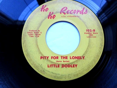 LITTLE DODLEY (/ DOOLEY - Pity For The Lonely - KO KO - VG to VG+ 45 rpm RECORD - Image 1 of 4