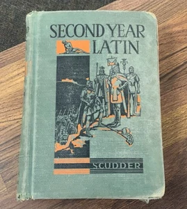 Second Year Latin 1934 - Jared W Scudder ~ Allyn and Bacon Series - Latin Reader - Picture 1 of 13