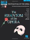 Andrew Lloyd Webber: The Phantom of the Opera (Cello Play-Along): Cello Play-Alo