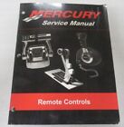 Mercury Marine Outboard Remote Controls Service Manual P/N 90-814705R03