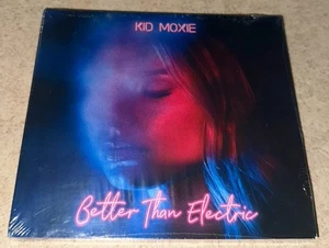 Kid Moxie - Better Than Electric CD NEW Sealed 2022 - Picture 1 of 2