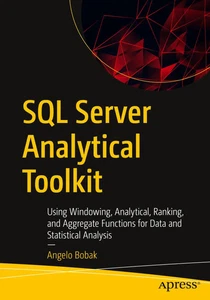SQL Server Analytical Toolkit Angelo Bobak Taschenbuch xxiii Englisch 2023 - Bild 1 von 2