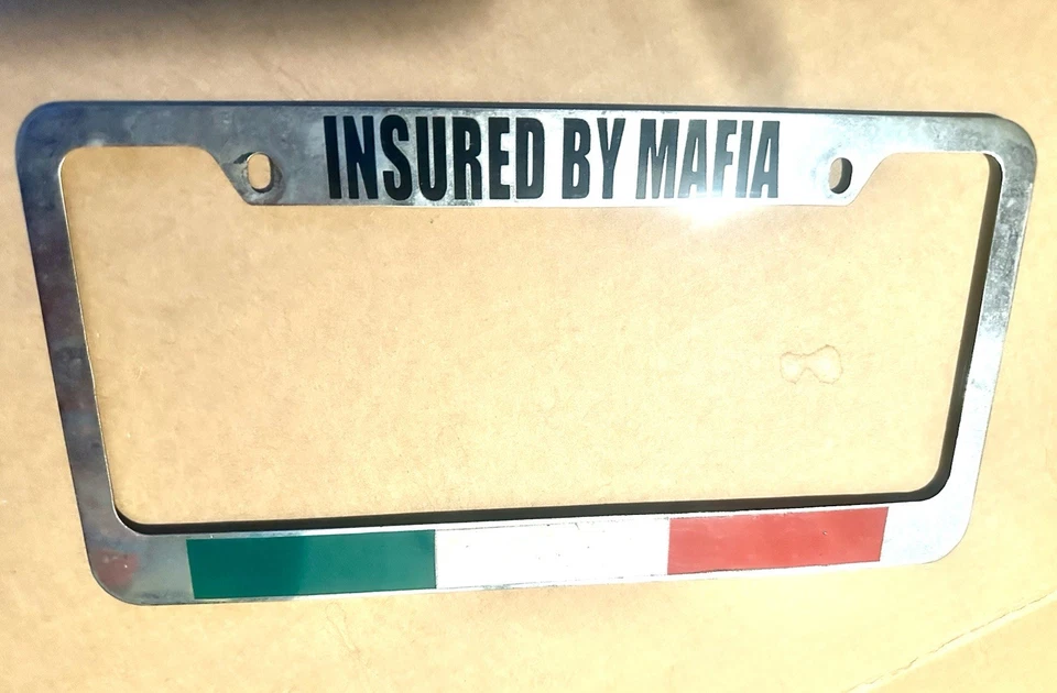 Chrome Metal License Plate Frame Insured By Mafia Italian Bertone - Image 1 of 2