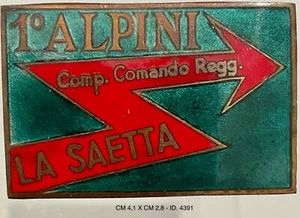 ALPINI COMP. COMANDO REGG. 1° LA SAETTA DISTINTIVO REGIO ESERCITO PROD. LORIOLI  - Foto 1 di 2