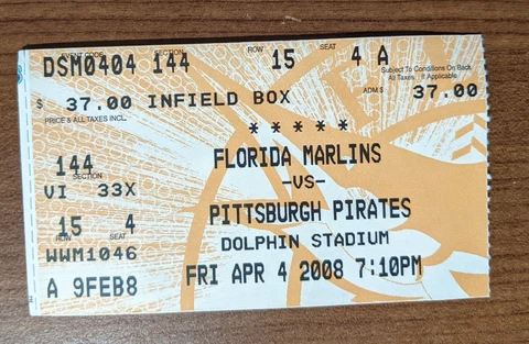Miami Florida Marlins Ticket Stub 04-04-08 vs Pirates - Dolphin Stadium - Fast Cover