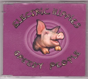 Electric Hippies - Greedy People (Maxi-CD 1993) - Bild 1 von 2