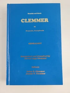 Henrich & Maria Clemmer Franconia Pennsylvania Geneology Book NEW - Picture 1 of 4