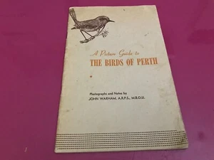 A Picture Guide To The Birds Of Perth Australia Photographs Notes By John Warham - Bild 1 von 10