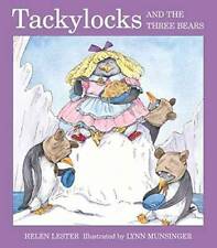 Tackylocks and the Three Bears - Paperback By Lester, Helen - GOOD
