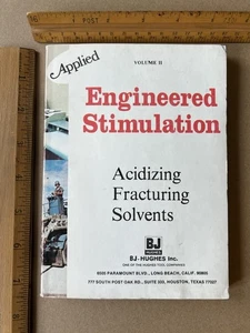 Applied Engineered Stimulation Vol II Acidizing Fracturing Solvents BJ Hughes - Picture 1 of 5