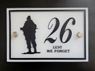 ANY NUMBER Lest We Forget House Sign Military Remembrance Soldier Marine Command