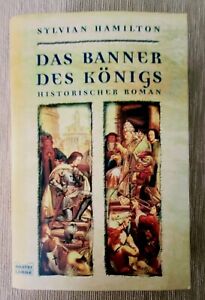 "Das Banner des Königs", Sylvian Hamilton, Historischer Roman, sehr guter Zust.