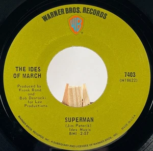 The Ides Of March 45 RPM Superman / Home—VG+ - Bild 1 von 6