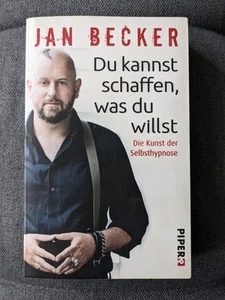 Jan Becker - Du kannst schaffen, was du willst (Taschenbuch) - Bild 1 von 4