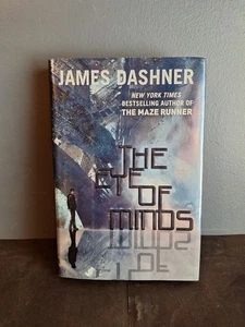 THE EYE OF MINDS (The Mortality Doctrine, Book One) by James Dashner, HC 2013 - Bild 1 von 4
