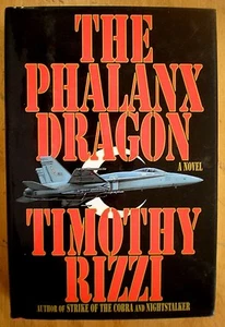 THE PHALANX DRAGON Timothy Rizzi 1st Edition 1994 Espionage Hardcover & Jacket - Picture 1 of 2