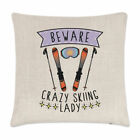 Beware Crazy Skiing Lady Cushion Cover Pillow Sport Funny Skier Joke