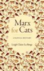 Leigh Claire La Berge Marx for Cats (Hardback) (US IMPORT)