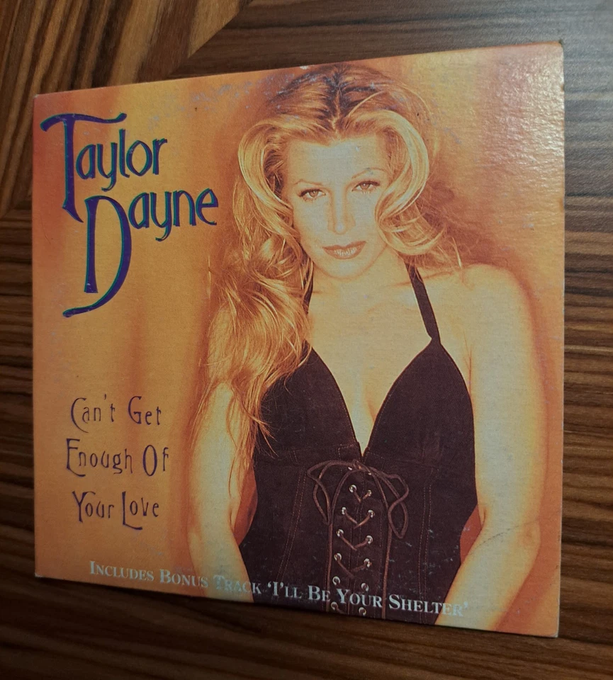 Taylor Dayne Can't Get Enough Of Your Love CD Single 3 Track Australian Pressing - Image 1 of 4