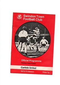 SWINDON TOWN V CARLISLE UNITED 1972--73 SEASON-- PROGRAMME *FREE UK SHIPPING - Picture 1 of 2